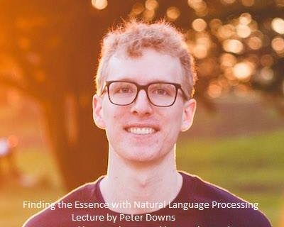 A smiling man with glasses in a park setting, promoting a lecture on Natural Language Processing by Peter Downs.
